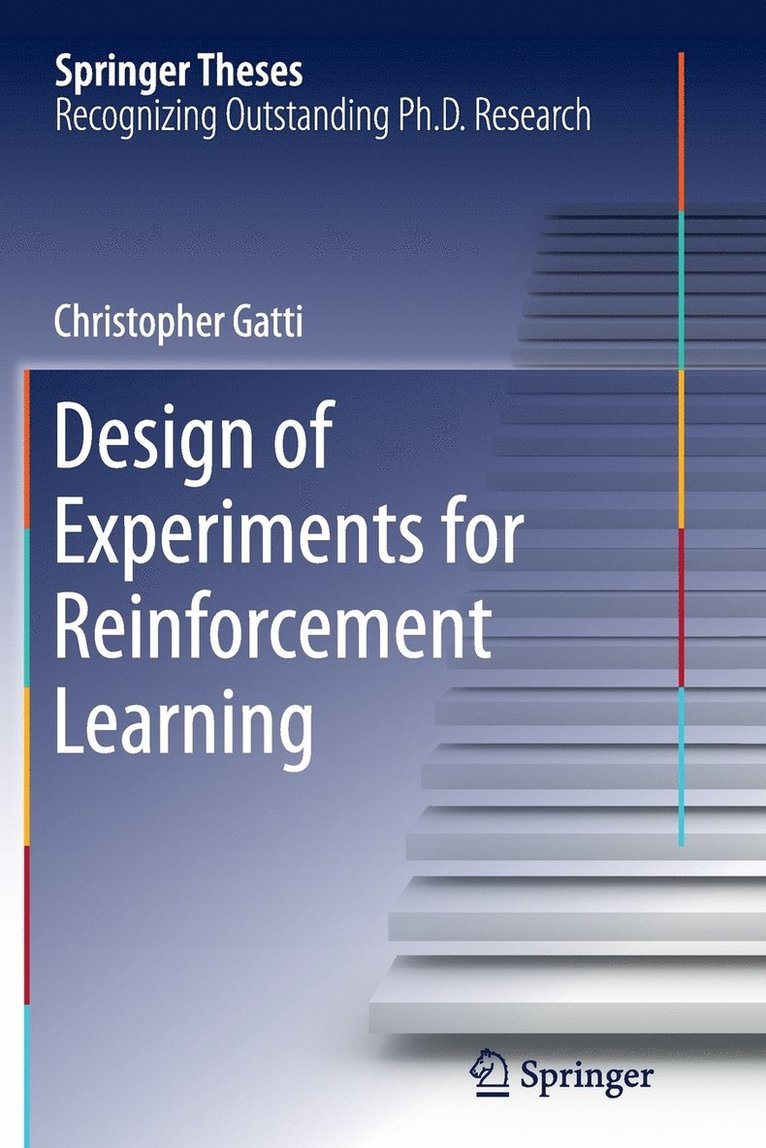 Design of Experiments for Reinforcement Learning 1