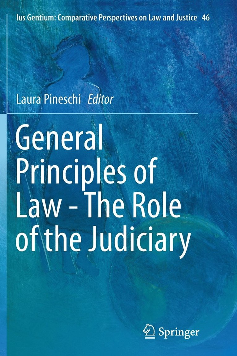 General Principles of Law - The Role of the Judiciary 1