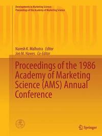 bokomslag Proceedings of the 1986 Academy of Marketing Science (AMS) Annual Conference