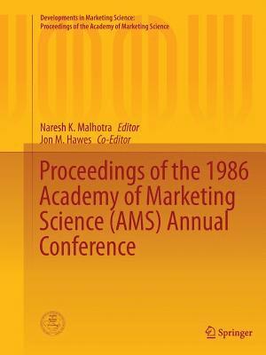 bokomslag Proceedings of the 1986 Academy of Marketing Science (AMS) Annual Conference