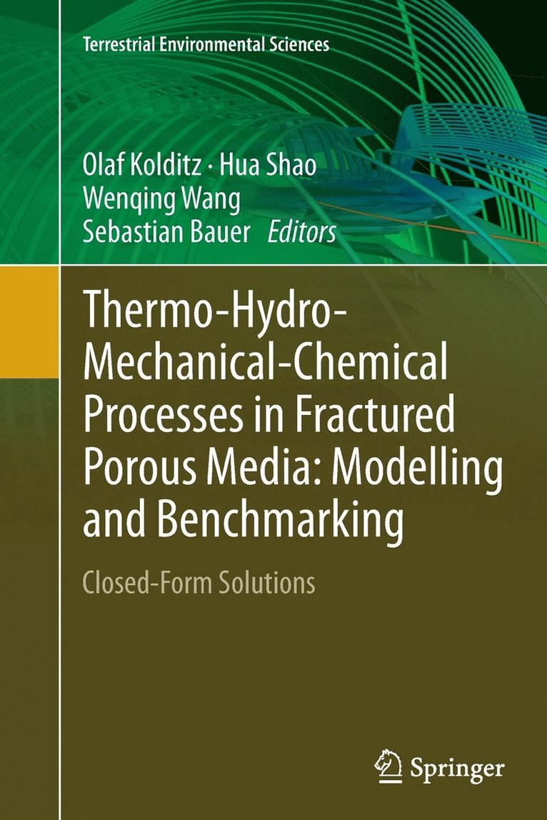 Thermo-Hydro-Mechanical-Chemical Processes in Fractured Porous Media: Modelling and Benchmarking 1