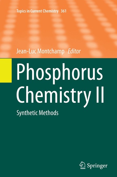 Jean-Luc Montchamp - Phosphorus Chemistry II, Häftad