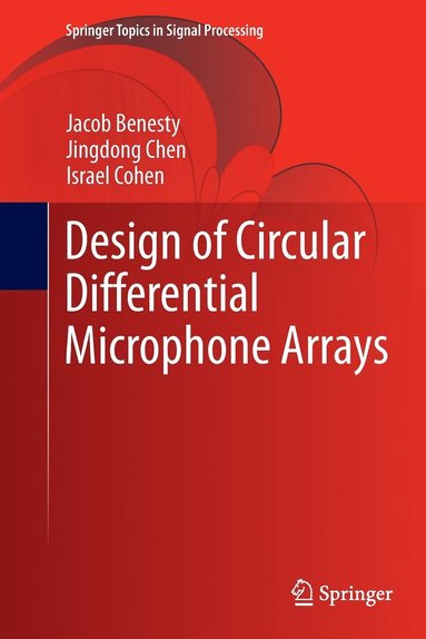 bokomslag Design of Circular Differential Microphone Arrays