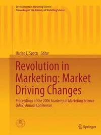 bokomslag Revolution in Marketing: Market Driving Changes