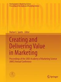 bokomslag Creating and Delivering Value in Marketing