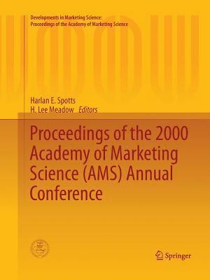 Proceedings of the 2000 Academy of Marketing Science (AMS) Annual Conference 1