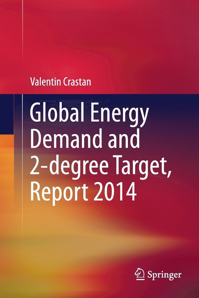 Global Energy Demand and 2-degree Target, Report 2014 1