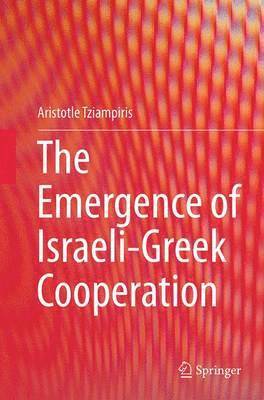 bokomslag Emergence of Israeli-Greek Cooperation