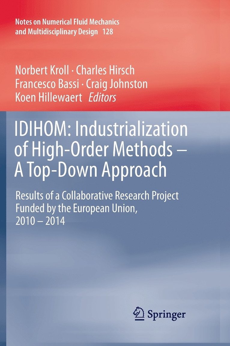 IDIHOM: Industrialization of High-Order Methods - A Top-Down Approach 1