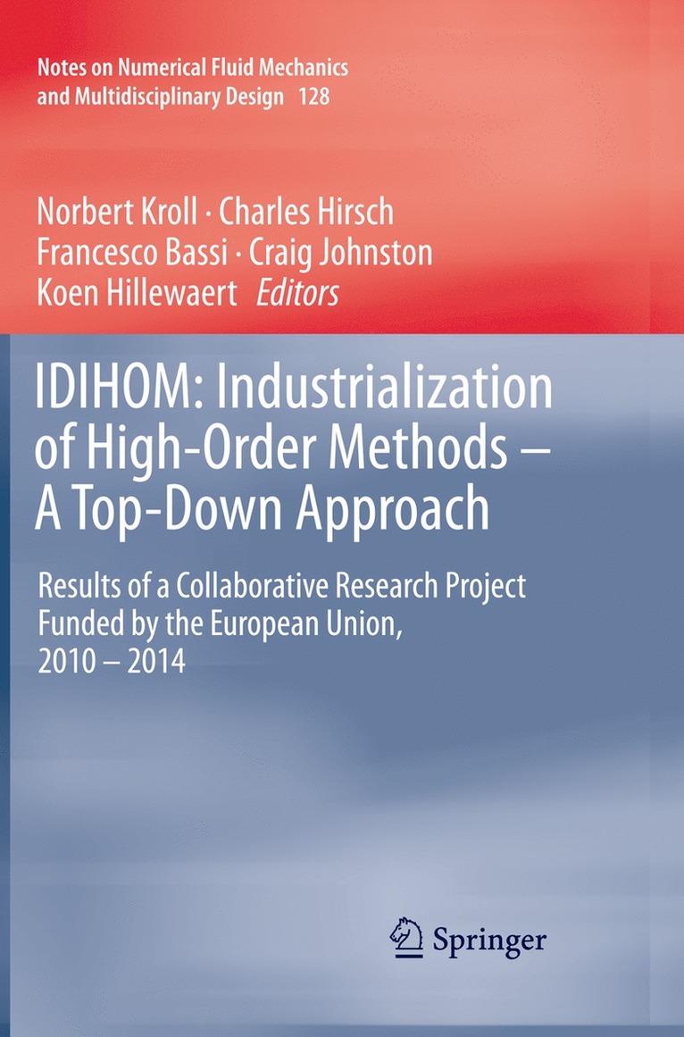 IDIHOM: Industrialization of High-Order Methods - A Top-Down Approach 1