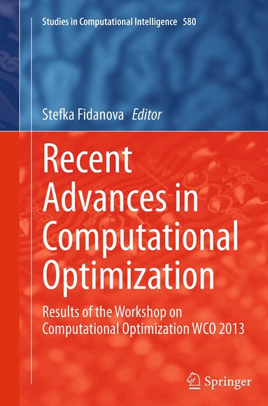 Stefka Fidanova - Recent Advances in Computational Optimization, Häftad