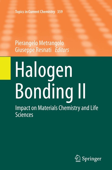 Pierangelo Metrangolo, Giuseppe Resnati - Halogen Bonding II, Häftad