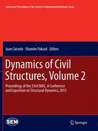 bokomslag Dynamics of Civil Structures, Volume 2