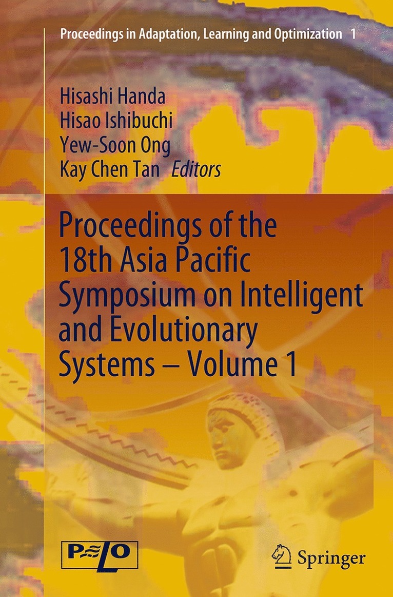 Proceedings of the 18th Asia Pacific Symposium on Intelligent and Evolutionary Systems, Volume 1 1