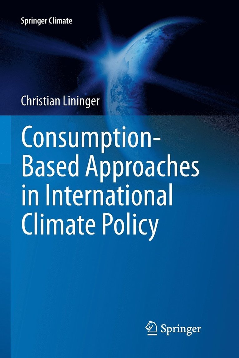 Consumption-Based Approaches in International Climate Policy 1