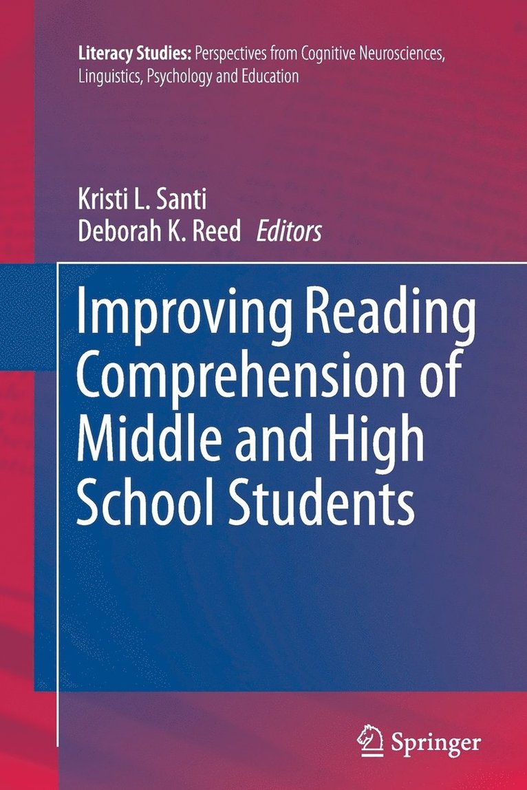 Kristi L. Santi, Deborah K. Reed - Improving Reading Comprehension of Middle and High School Students, Häftad