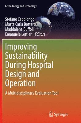 Improving Sustainability During Hospital Design and Operation 1