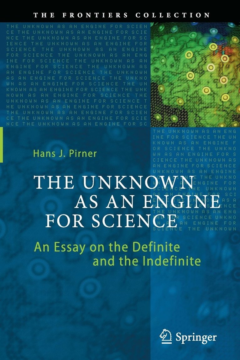 Hans J. Pirner - Unknown as an Engine for Science, Häftad