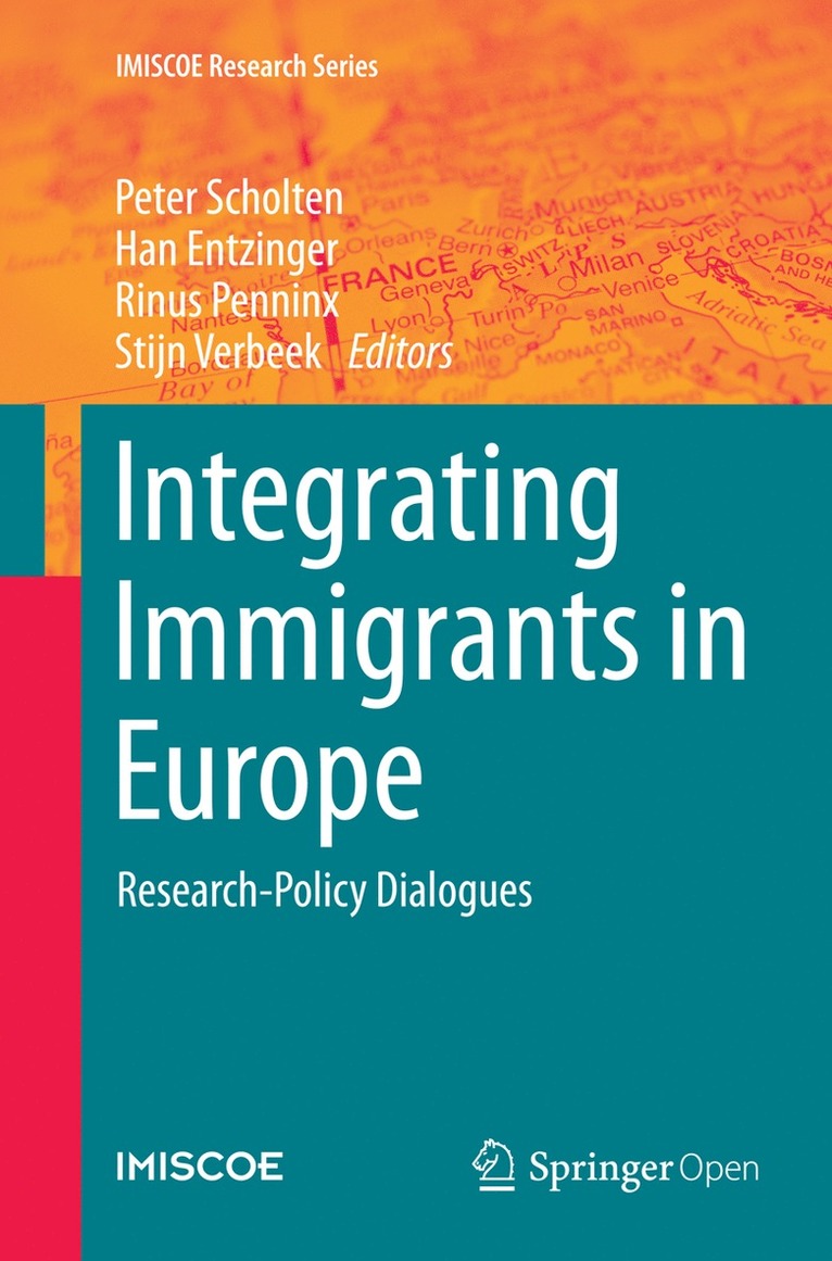 Peter Scholten, Han Entzinger, Rinus Penninx, Stijn Verbeek - Integrating Immigrants in Europe, Häftad