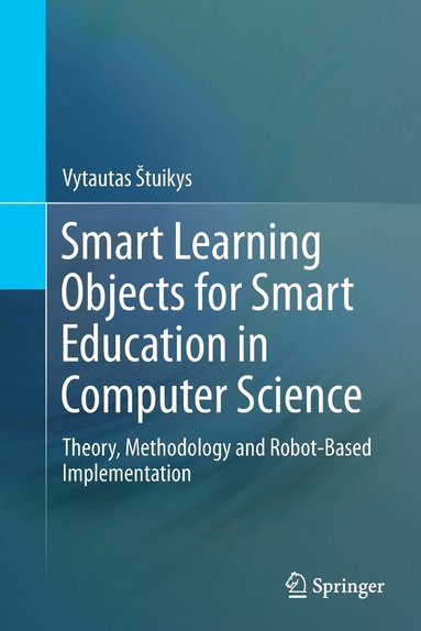 bokomslag Smart Learning Objects for Smart Education in Computer Science