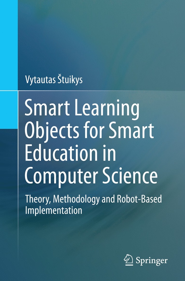 Smart Learning Objects for Smart Education in Computer Science