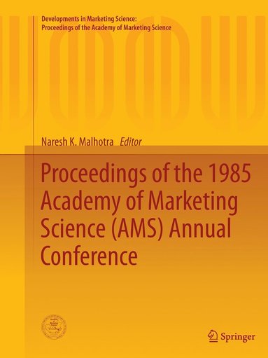 bokomslag Proceedings of the 1985 Academy of Marketing Science (AMS) Annual Conference