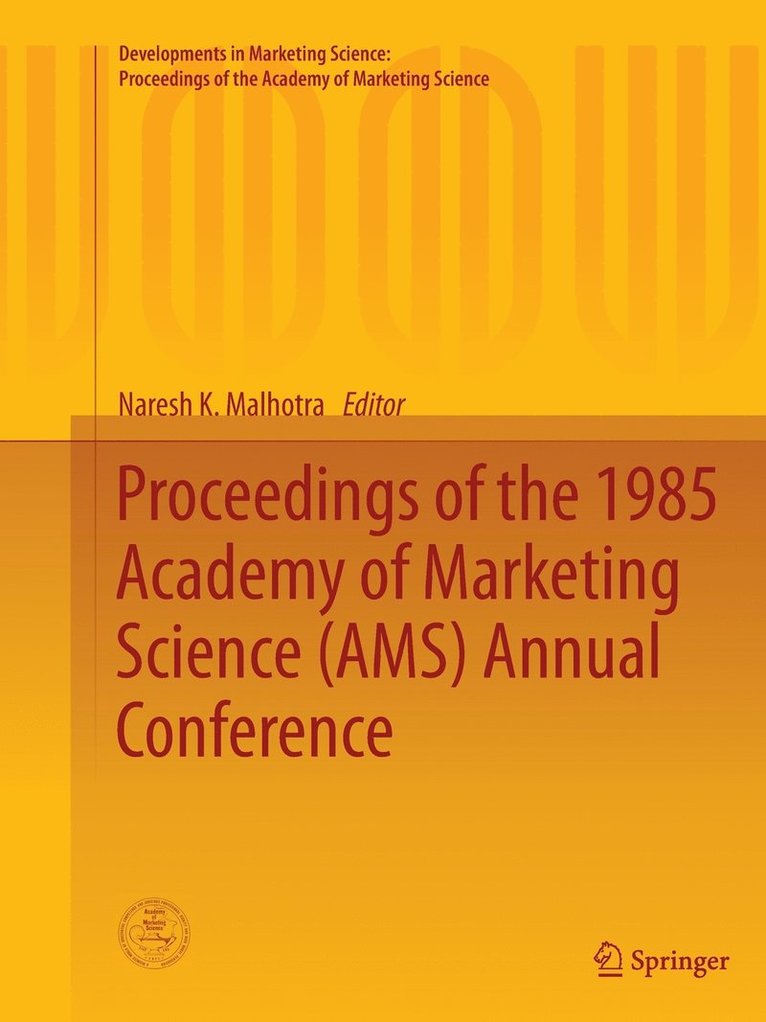 Proceedings of the 1985 Academy of Marketing Science (AMS) Annual Conference 1