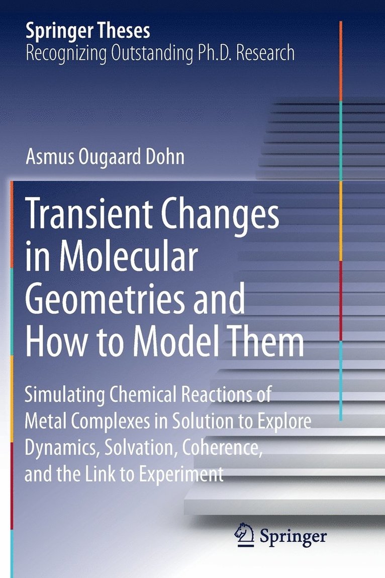 Transient Changes in Molecular Geometries and How to Model Them 1