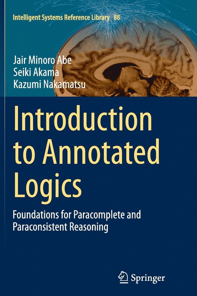 Introduction to Annotated Logics 1