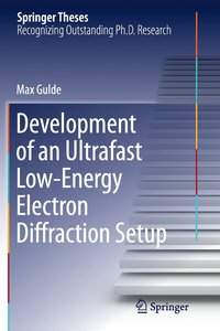 bokomslag Development of an Ultrafast Low-Energy Electron Diffraction Setup