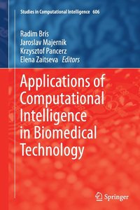 bokomslag Applications of Computational Intelligence in Biomedical Technology