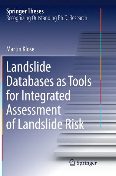 bokomslag Landslide Databases as Tools for Integrated Assessment of Landslide Risk