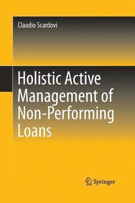 bokomslag Holistic Active Management of Non-Performing Loans