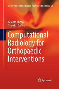 bokomslag Computational Radiology for Orthopaedic Interventions