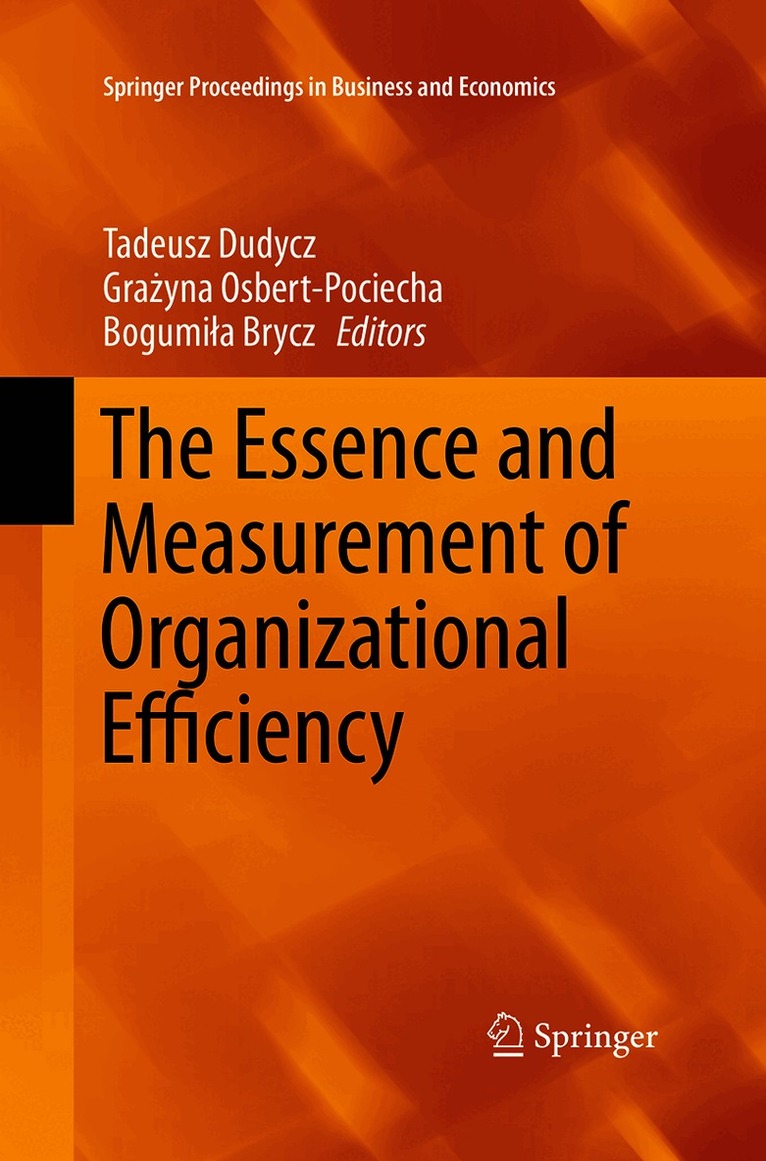 Essence and Measurement of Organizational Efficiency