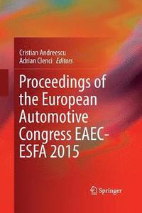 bokomslag Proceedings of the European Automotive Congress EAEC-ESFA 2015