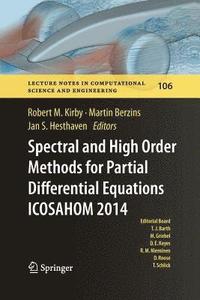 bokomslag Spectral and High Order Methods for Partial Differential Equations ICOSAHOM 2014
