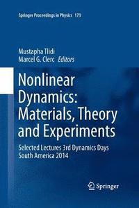 bokomslag Nonlinear Dynamics: Materials, Theory and Experiments