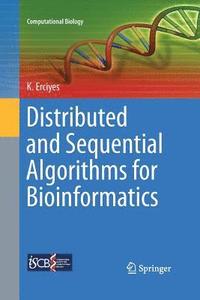 bokomslag Distributed and Sequential Algorithms for Bioinformatics
