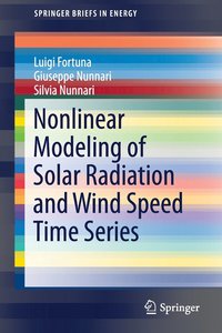 bokomslag Nonlinear Modeling of Solar Radiation and Wind Speed Time Series