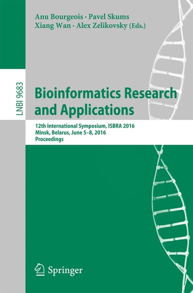 Anu Bourgeois, Pavel Skums, Xiang Wan, Alex Zelikovsky - Bioinformatics Research and Applications, Häftad