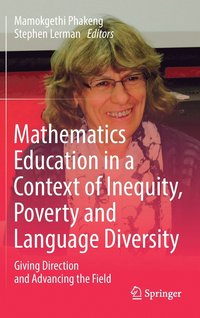 bokomslag Mathematics Education in a Context of Inequity, Poverty and Language Diversity