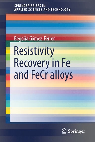 bokomslag Resistivity Recovery in Fe and FeCr alloys