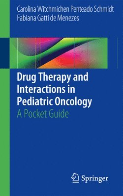 Drug Therapy and Interactions in Pediatric Oncology 1