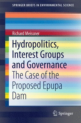 Hydropolitics, Interest Groups and Governance 1