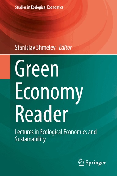 Stanislav Shmelev - Green Economy Reader, Inbunden