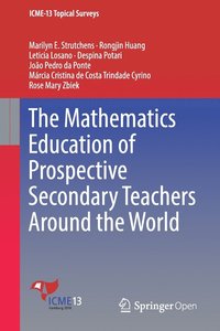bokomslag The Mathematics Education of Prospective Secondary Teachers Around the World