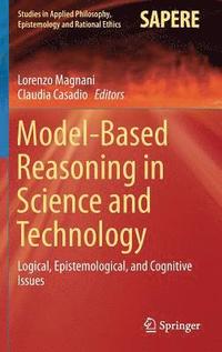 bokomslag Model-Based Reasoning in Science and Technology