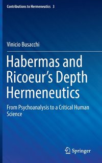 bokomslag Habermas and Ricoeur's Depth Hermeneutics