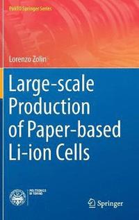 bokomslag Large-scale Production of Paper-based Li-ion Cells